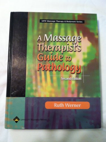 Beispielbild fr A Massage Therapist's Guide to Pathology : A Diagnostic Guide to Neurologic Levels zum Verkauf von Better World Books