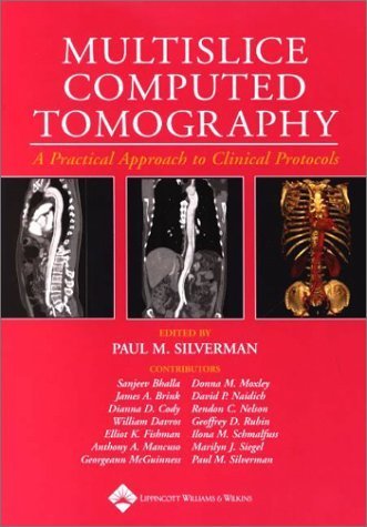 9780781733120: Multislice Computed Tomography: A Practical Approach to Clinical Protools.