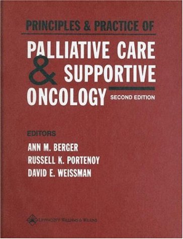 Beispielbild fr Principles and Practice of Palliative Care and Supportive Oncology zum Verkauf von WorldofBooks