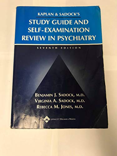 Imagen de archivo de Kaplan & Sadock's Study Guide and Self-Examination Review in Psychiatry (STUDY GUIDE/SELF EXAM REV/ SYNOPSIS OF PSYCHIATRY (KAPLANS)) a la venta por SecondSale