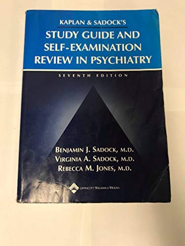 Stock image for Kaplan & Sadock's Study Guide and Self-Examination Review in Psychiatry (STUDY GUIDE/SELF EXAM REV/ SYNOPSIS OF PSYCHIATRY (KAPLANS)) for sale by Wonder Book
