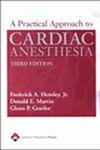 Imagen de archivo de A Practical Approach to Cardiac Anesthesia a la venta por Better World Books