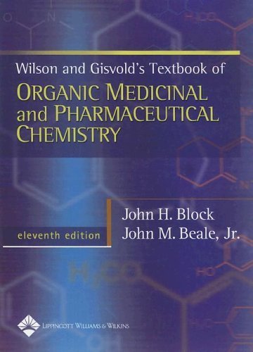 Imagen de archivo de Wilson & Gisvold's Textbook of Organic Medicinal and Pharmaceutical Chemistry (WILSON AND GISVOLD'S TEXTBOOK OF ORGANIC AND PHARMACEUTICAL CHEMISTRY) a la venta por HPB-Red