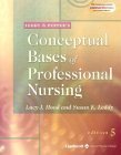 Imagen de archivo de Leddy & Pepper's Conceptual Basis of Professional Nursing a la venta por Bookmonger.Ltd