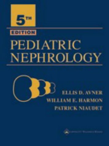 9780781735452: Pediatric Nephrology: 5th edition