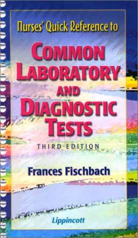 Imagen de archivo de Nurses* Quick Reference to Common Laboratory and Diagnostic Tests a la venta por Mispah books