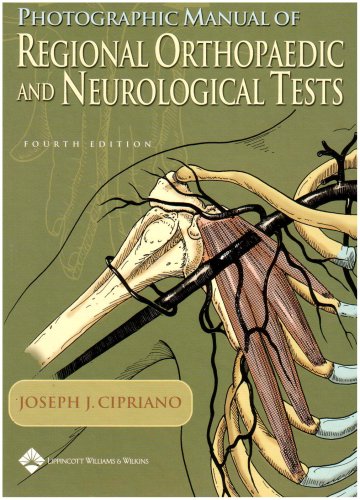 9780781735520: Photographic Manual of Regional Orthopaedic and Neurological Tests