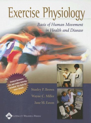 Imagen de archivo de Exercise Physiology: Basis of Human Movement in Health and Disease [With CDROMWith Liveadvise Online Tutoring Access Codes] a la venta por ThriftBooks-Dallas