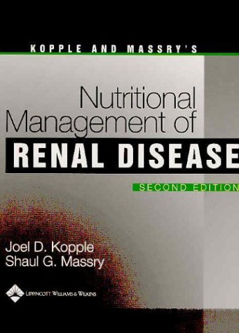 Imagen de archivo de Kopple and Massey's Nutritional Management of Renal Disease a la venta por HPB-Red