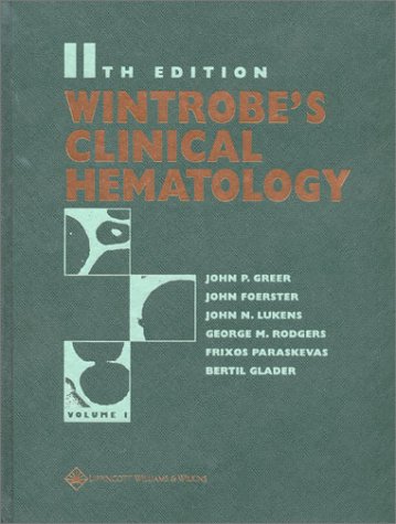 Beispielbild fr Wintrobe's Clinical Hematology zum Verkauf von Better World Books