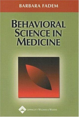 Beispielbild fr Behavorial Science in Medicine zum Verkauf von Better World Books