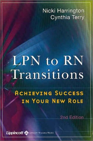 Imagen de archivo de LPN to RN Transitions : Achieving Success in Your New Role a la venta por Better World Books