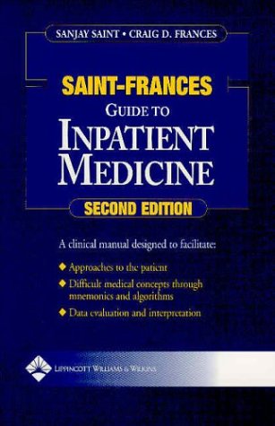 Imagen de archivo de Saint-Frances Guide to Inpatient Medicine a la venta por Better World Books: West