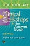 Imagen de archivo de The Answer Book: Saint-Frances Guide To The Clinical Clerkship (Pb) a la venta por Romtrade Corp.