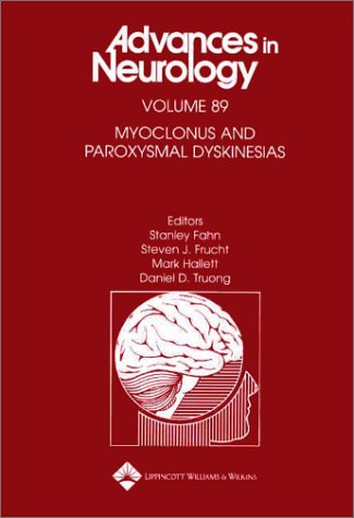 Beispielbild fr Myoclonus and Paroxysmal Dyskinesias (Advances in Neurology) zum Verkauf von Sheila B. Amdur