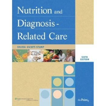 9780781737609: Nutrition and Diagnosis-Related Care