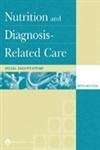 9780781737609: Nutrition and Diagnosis-Related Care