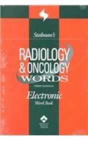 Stock image for Stedman's Radiology and Oncology Words Electronic Word Book [Stedman's Electronic Word Book Series] for sale by Tiber Books