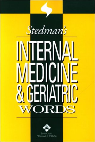 Imagen de archivo de Internal Medicine and Geriatric Words a la venta por Better World Books: West