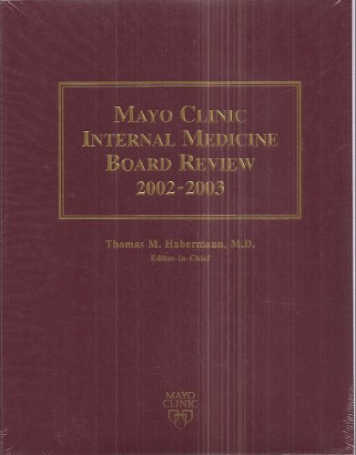 Stock image for Mayo Clinic Internal Medicine Board Review, 2002-2003 for sale by Majestic Books