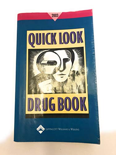 Beispielbild fr Quick Look Drug Book 2003 zum Verkauf von Ezekial Books, LLC