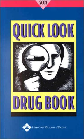 Imagen de archivo de Quick Look Drug Book 2003 a la venta por Ezekial Books, LLC