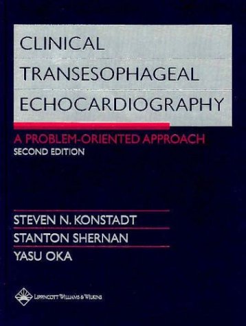 Stock image for Clinical Transesophageal Echocardiography : A Problem-Oriented Approach for sale by Better World Books