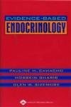 Beispielbild fr Evidence-Based Endocrinology zum Verkauf von PsychoBabel & Skoob Books