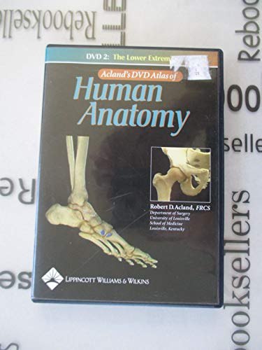 Imagen de archivo de Acland's DVD Atlas of Human Anatomy, DVD 2: The Lower Extremity a la venta por HPB-Emerald