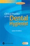 Beispielbild fr Clinical Practice of the Dental Hygienist zum Verkauf von Better World Books