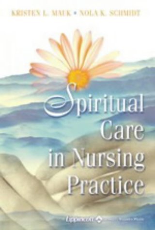 Stock image for Spiritual Care in Nursing Practice for sale by Reliant Bookstore