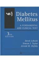 Beispielbild fr Diabetes Mellitus: A Fundamental and Clinical Text zum Verkauf von Anybook.com