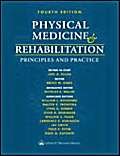 9780781741309: Physical Medicine and Rehabilitation: Principles and Practice (2 Volume Set)