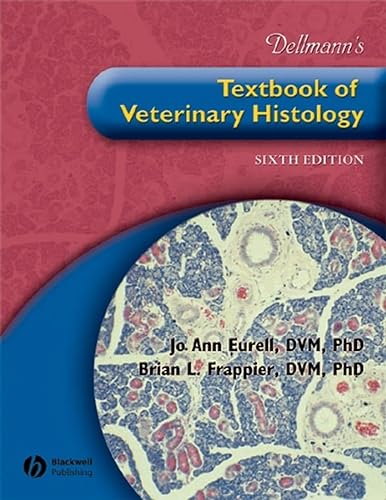 Stock image for Dellmann's Textbook of Veterinary Histology (6th Edition) for sale by BooksRun