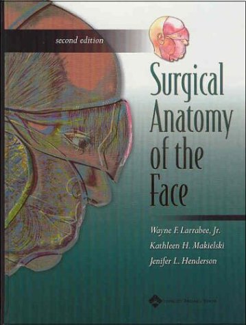 9780781741507: Surgical Anatomy of the Face