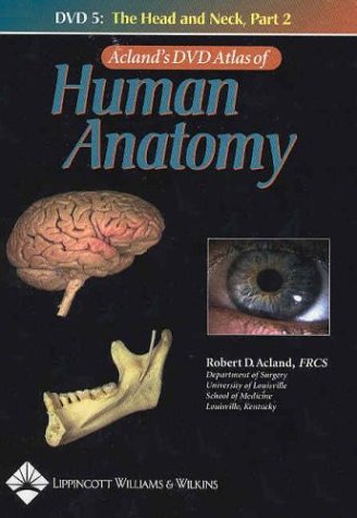 Imagen de archivo de Acland' Dvd Atlas Of Human Anatomy: The Head And Neck, Part 2, Disc 5 a la venta por MusicMagpie