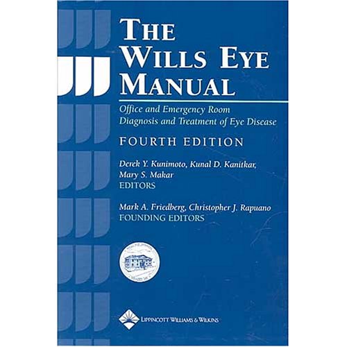 Imagen de archivo de The Wills Eye Manual: Office and Emergency Room Diagnosis and Treatment of Eye Disease a la venta por Jenson Books Inc