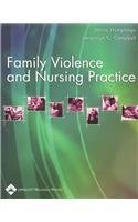 Beispielbild fr Family Violence and Nursing Practice zum Verkauf von Better World Books: West