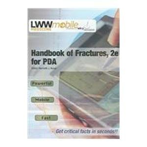 Beispielbild fr Handbook of Fractures for the PDA: Powered by Skyscape, Inc. zum Verkauf von SecondSale