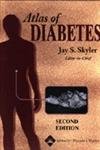 Atlas of Diabetes (9780781742405) by Skyler, Jay S.