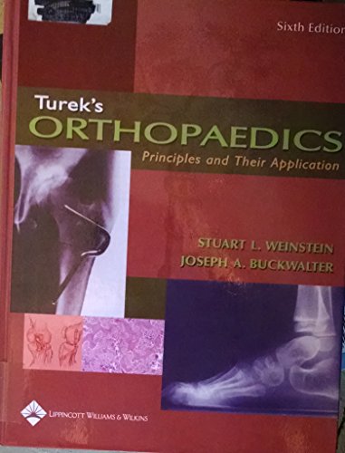 Stock image for Turek's Orthopaedics : Principles and Their Application for sale by Better World Books Ltd