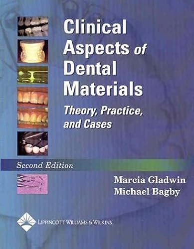 Imagen de archivo de Clinical Aspects of Dental Materials : Theory, Practice, and Cases a la venta por Better World Books: West