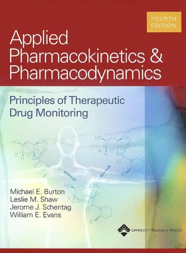 Imagen de archivo de Applied Pharmacokinetics & Pharmacodynamics: Principles Of Therapeutic Drug Monitoring a la venta por Meadowland Media