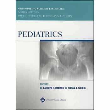 Beispielbild fr Pediatrics (Orthopaedic Surgery Essentials Series) zum Verkauf von SecondSale