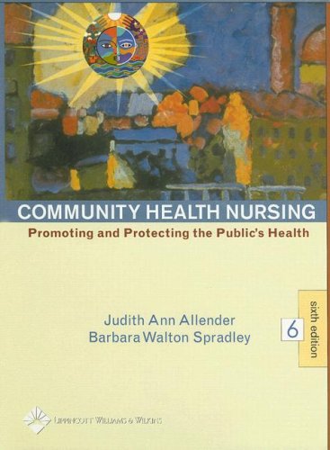 Beispielbild fr Community Health Nursing: Promoting and Protecting the Public's Health (Community Health Nursing (Allender)) zum Verkauf von BooksRun