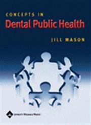 Imagen de archivo de Concepts in Public Dental Health a la venta por Better World Books