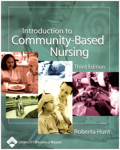 Imagen de archivo de Introduction to Community-Based Nursing (Hunt, Introduction to Community-Based Nursing) a la venta por The Maryland Book Bank