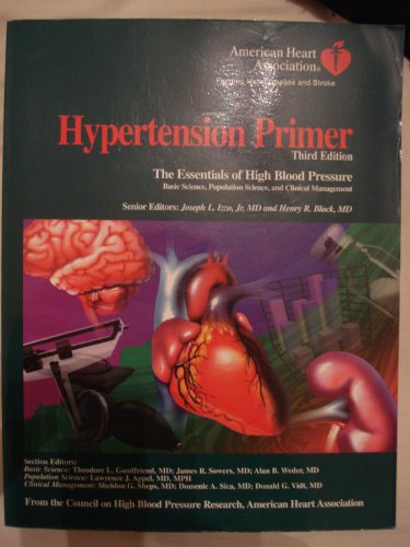 Imagen de archivo de Hypertension Primer: The Essentials of High Blood Pressure a la venta por ThriftBooks-Dallas