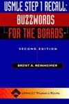 9780781745130: USMLE Step 1 Recall: Buzzwords for the Boards (Recall Series)