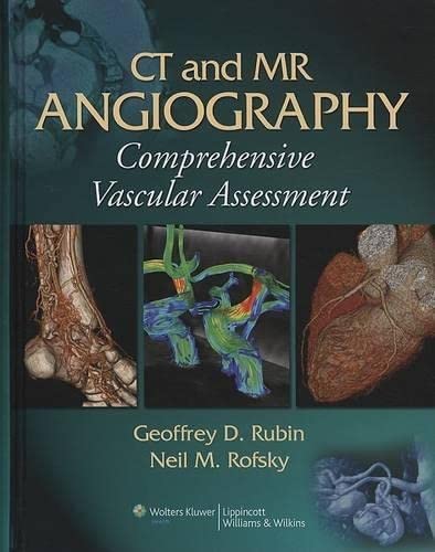 Beispielbild fr Ct And Mr Angiography: Comprehensive Vascular Assessment zum Verkauf von Byrd Books